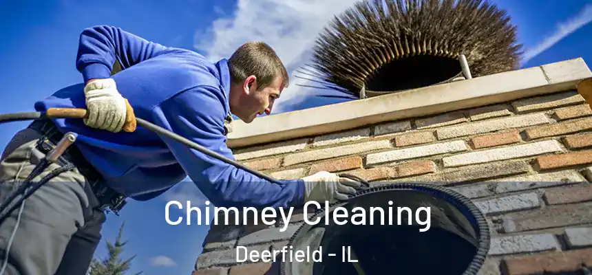 Chimney Cleaning Deerfield - IL